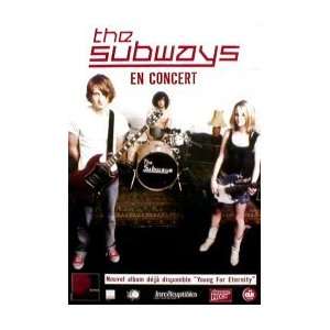  SUBWAYS En Concert 2006 Music Poster