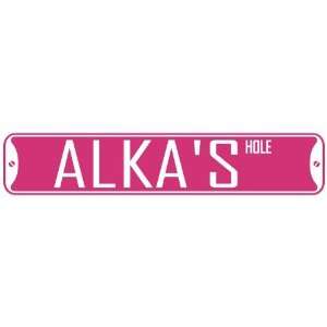   ALKA HOLE  STREET SIGN