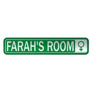   FARAH S ROOM  STREET SIGN NAME