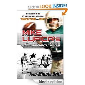 Two Minute Drill (Comeback Kids Series) Mike Lupica  