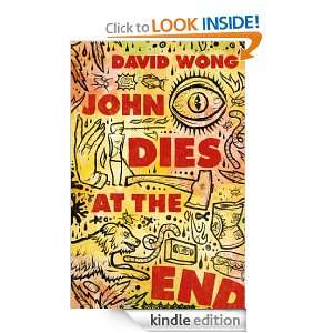 John Dies at the End David Wong  Kindle Store