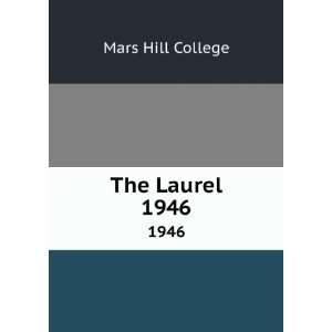  The Laurel. 1946 Mars Hill College Books