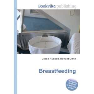  Breastfeeding Ronald Cohn Jesse Russell Books