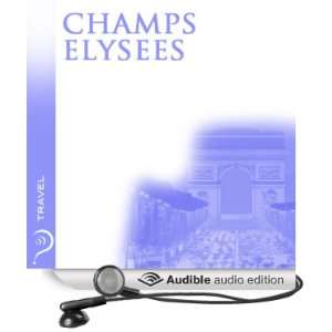  Champs Elysées Travel Paris (Audible Audio Edition 