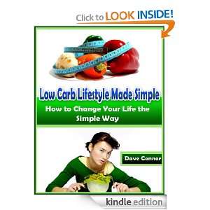 Low Carb Lifestyle Made Simple How to Change Your Life the Simple Way 
