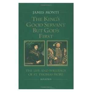  The Kings Good Servant But Gods First (James Monti 