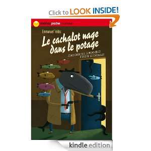 Le cachalot nage dans le potage (Nathanpoche 8 10 ans) (French Edition 