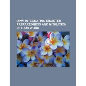  DPM integrating disaster preparedness and mitigation in 