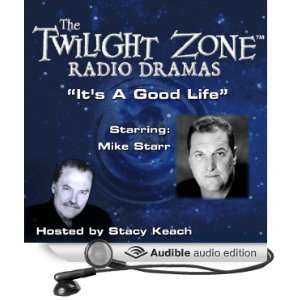  Its a Good Life The Twilight Zone Radio Dramas (Audible 