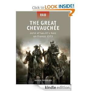 The Great Chevauchée   John of Gaunts Raid on France 1373 David 