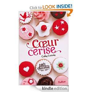 Coeur Cerise (GD FORMAT FILLE) (French Edition) Cathy Cassidy  