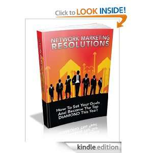 Network Marketing Resolutions   How To Set Your Goals And Become The 
