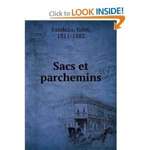 Sacs et parchemins (French Edition) and over one million other books 