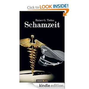 Schamzeit (German Edition) Dr. Rainer G. Tuttas  Kindle 