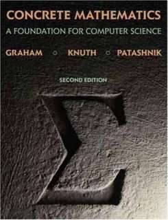 Concrete Mathematics A Foundation for Computer Science (2nd Edition)