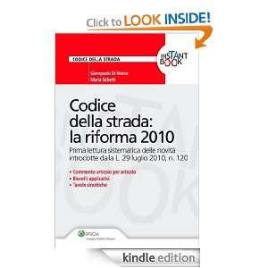 Codice della strada la riforma 2010 (Italian Edition) Giampaolo Di 