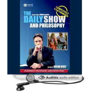  The Daily Show and Philosophy (Audible Audio Edition 