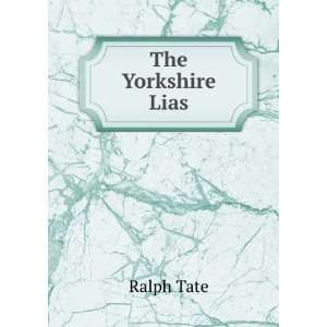  The Yorkshire Lias Ralph Tate Books