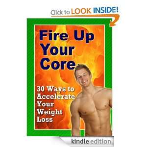   To Accelerate Your Weight Loss Jason Berman  Kindle Store