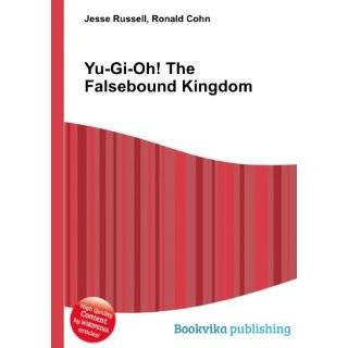 Yu Gi Oh The Falsebound Kingdom by Ronald Cohn Jesse Russell 