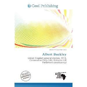  Albert Buckley (9786200844408) Aaron Philippe Toll Books