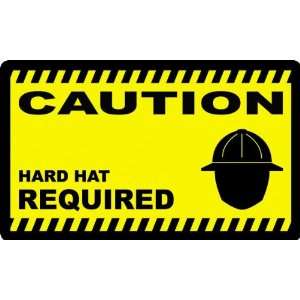  Hard Hat Required Wall Sign Graphic Keep Safety Front and 