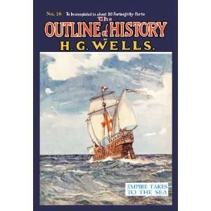  Outline of History by HG Wells, No. 16 Empire Takes to 