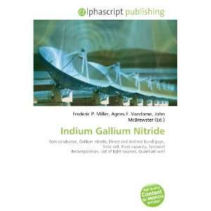  Indium Gallium Nitride (9786132725554) Books