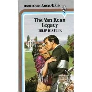  The Van Renn Legacy (9780373506286) Julie Kistler Books