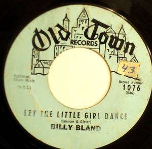 BILLY BLAND Let The Little Girl Dance 1960 Old Town 45  