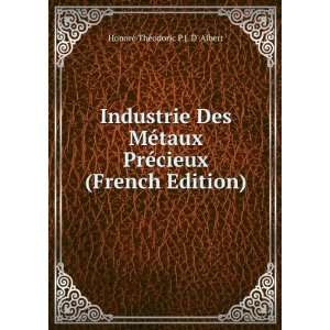   cieux (French Edition) HonorÃ© ThÃ©odoric P.J. D Albert Books
