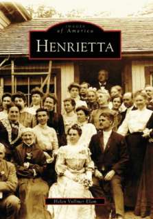   Henrietta, New York (Images of America Series) by 