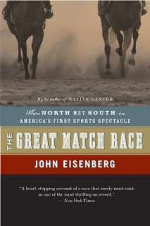   The Great Match Race When North Met South in America 