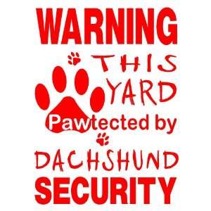  DACHSHUND ALUMINUM GUARD DOG SIGN 3707 