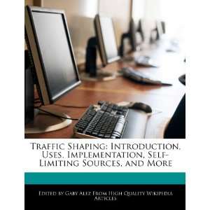  Traffic Shaping Introduction, Uses, Implementation, Self 