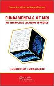 Fundamentals of MRI An Interactive Learning Approach, (1584889012 