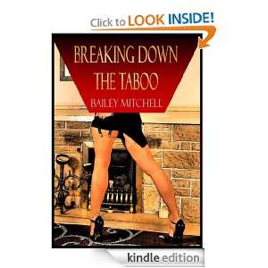 Breaking Down The Taboo Bailey Mitchell  Kindle Store