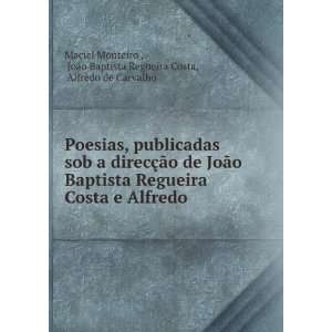  Baptista Regueira Costa, Alfredo de Carvalho Maciel Monteiro  Books