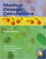 Medical Dosage Calculations, (0131134795), June Looby Olsen, Textbooks 