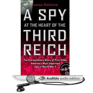 A Spy at the Heart of the Third Reich (Audible Audio 