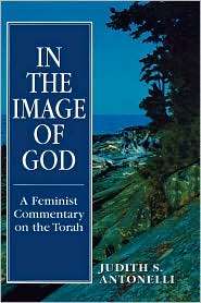 In The Image Of God, (1568214383), Judith S. Antonelli, Textbooks 