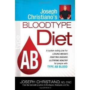  Joseph Christianos Bloodtype Diet AB A custom eating 