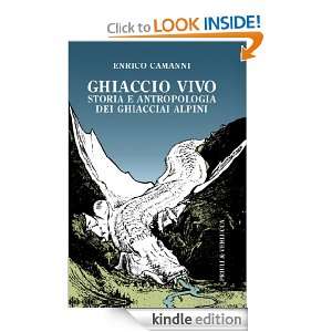  vivo. STORIA E ANTROPOLOGIA DEI GHIACCIAI ALPINI (Italian Edition