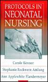Protocols in Neonatal Nursing, (0721661173), Carole Kenner, Textbooks 