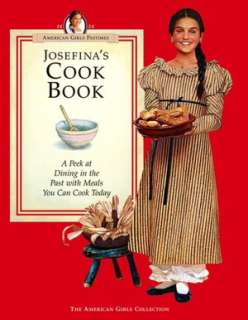   Josefinas Cookbook (American Girls Collection Series 