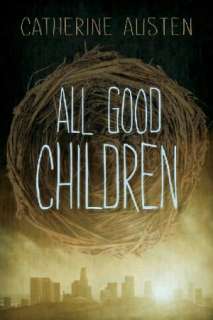   Good Children by Catherine Austen, Orca Book Publishers  Hardcover