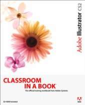   eStore   Adobe Illustrator CS2 Classroom in a Book (CD Rom Included