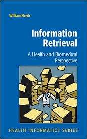 Information Retrieval A Health and Biomedical Perspective 