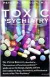   Must Replace the Drugs, Electroshock, and Biochemical Theories of the