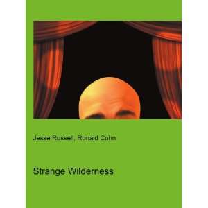  Strange Wilderness Ronald Cohn Jesse Russell Books